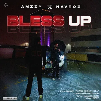 Bless Up by Navroz