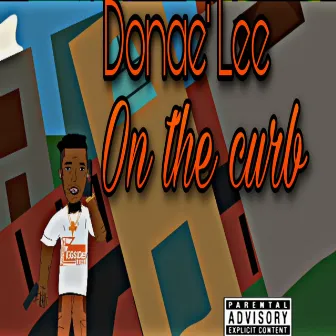 On the Curb by Donae' Lee