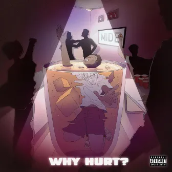 why hurt? by Mide