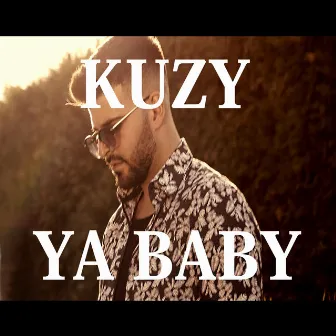 Ya Baby by Kuzy