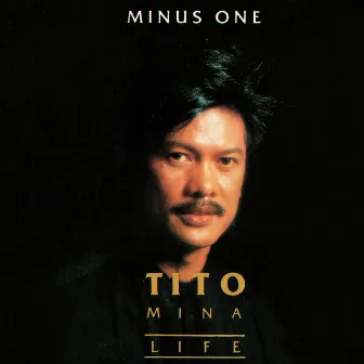 Life (Minus One) by Tito Mina