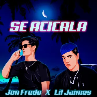 Se Acicala by Lil Jaimes