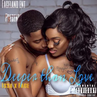 Deeper Then Love by Face Johnson