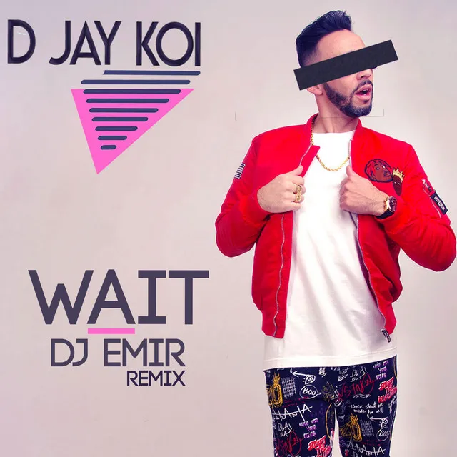 Wait - Dj Emir Remix