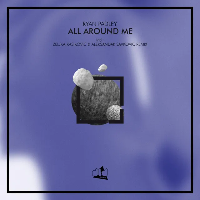 All Around Me - Original Mix