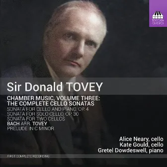 Tovey: Chamber Music, Vol. 3 by Alice Neary