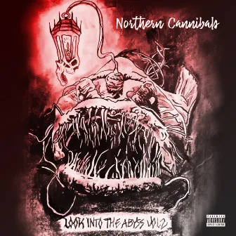 Look Into The Abyss by Northern Cannibals