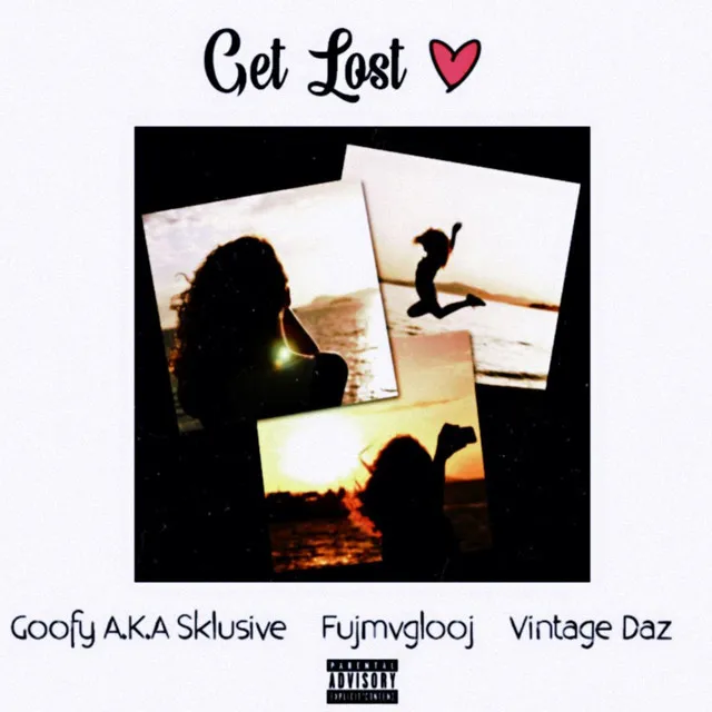 Get Lost (Sklusive X Vintage Daz X Fujmvglooj)