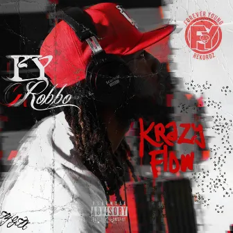 Krazy Flow by FY Robbo