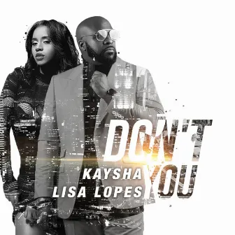 Don't You by Lisa Lopes