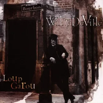 Loup Garou by Willy DeVille