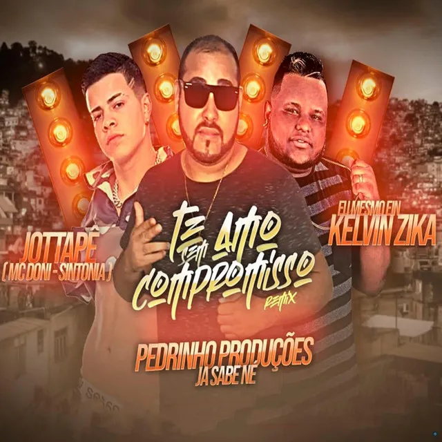 Te Amo Sem Compromisso (feat. Kelvin Zica, MC Doni & MC JottaPê)