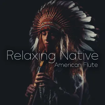 Relaxing Native American Flute by The Wind Of Calm