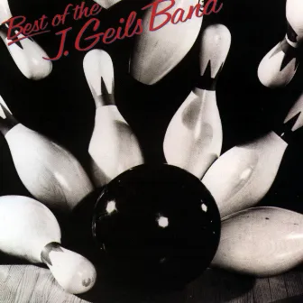 Best Of The J. Geils Band by The J. Geils Band