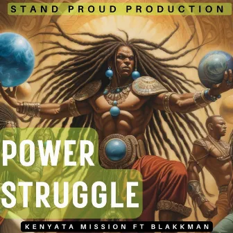 Power Struggle by Kenyata Mission