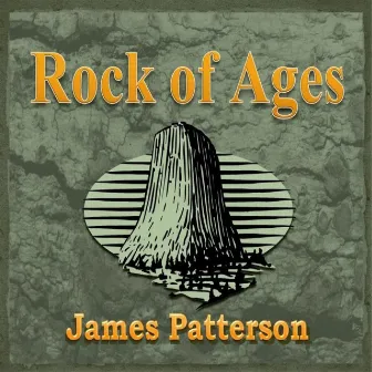 Rock of Ages by James Patterson