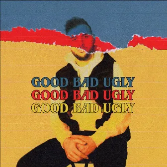 Good Bad Ugly by DAYXIV