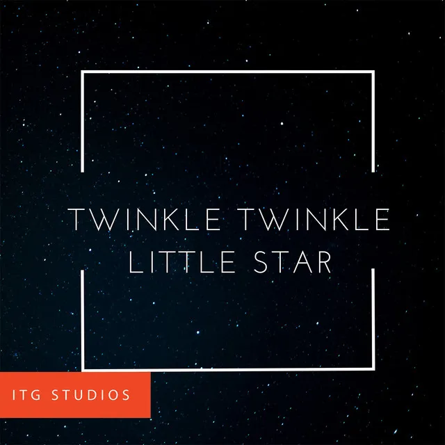 Twinkle Twinkle Little Star