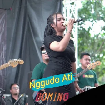 Nggudo Ati by Domino