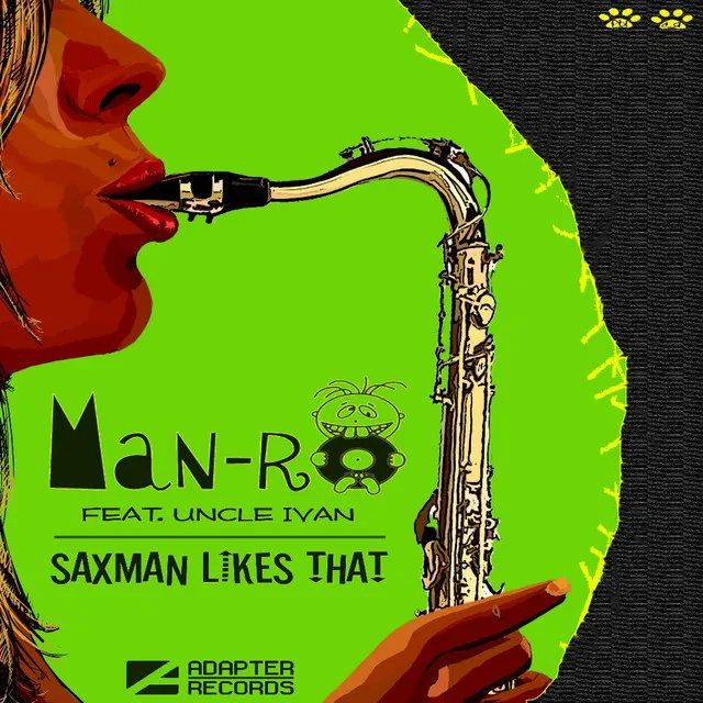 Saxman Likes That - Original Mix