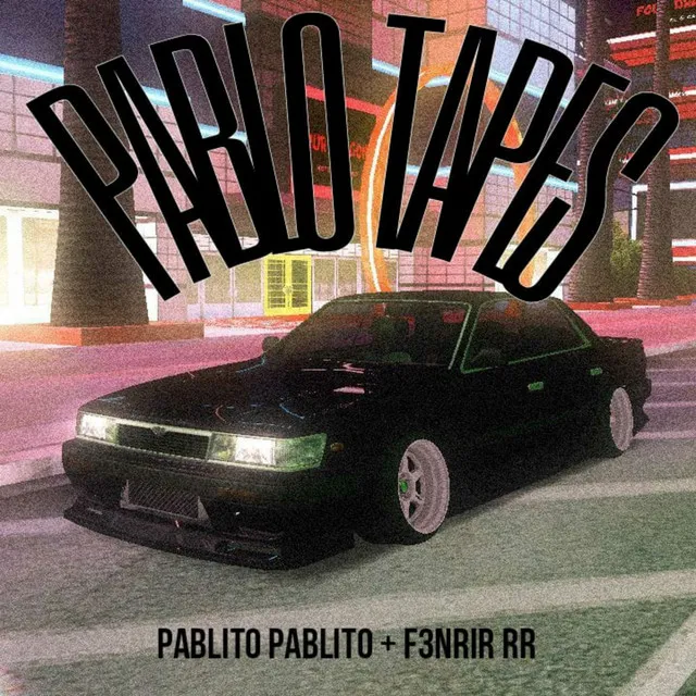 PABLO TAPES