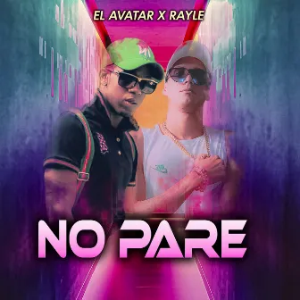 No Pare by El Avatar