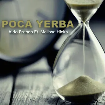 Poca Yerba by Melissa Hicks