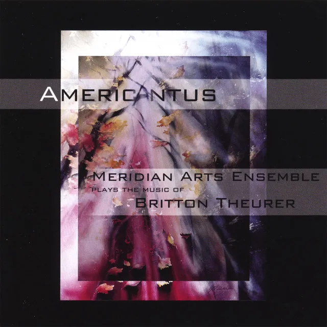 Americantus: The Music of Britton Theurer