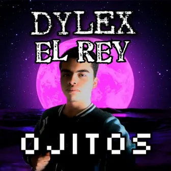 Ojitos by Dylex el rey