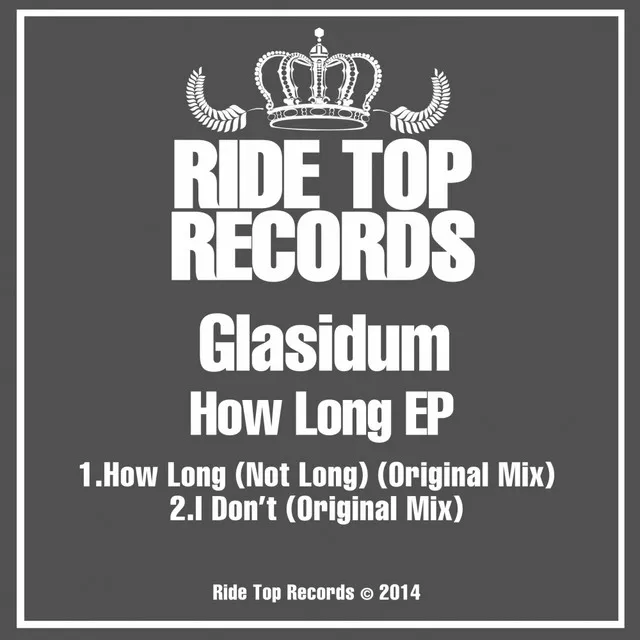 How Long (Not Long) - Original Mix