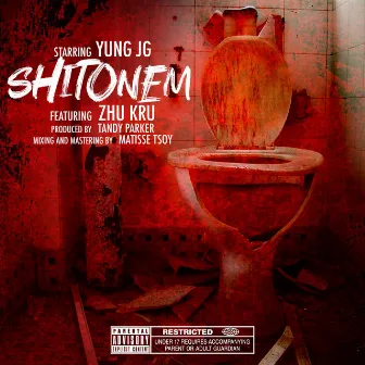 Shitonem by Yung JG