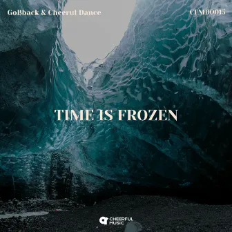 Time Is Frozen by Cheerful Dance