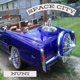 Space City by Nuni