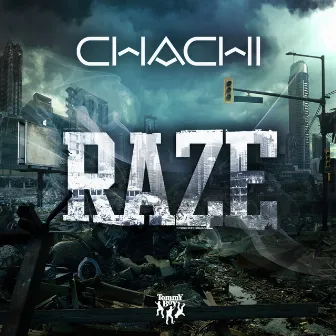 Raze by Chachi