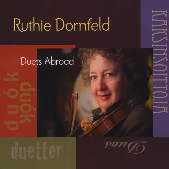 Duets Abroad by Ruthie Dornfeld