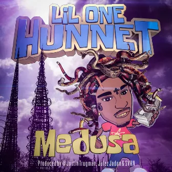 Medusa by Lil One Hunnet