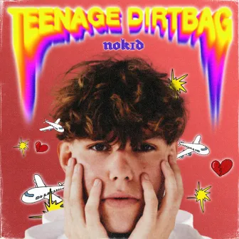 Teenage Dirtbag by NOK1D