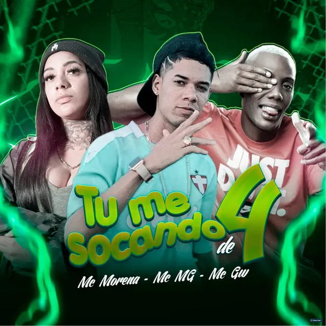 Tu Me Socando de 4 (feat. Mc Morena & Mc Gw)