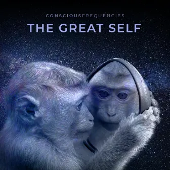 The Great Self by Conscious Frequencies