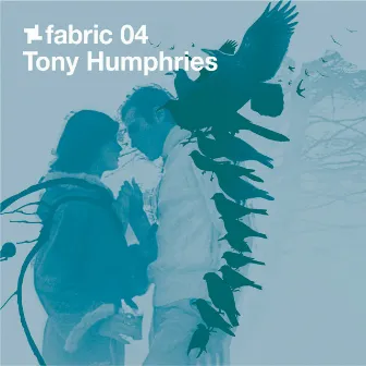 fabric 04: Tony Humphries by Tony Humphries