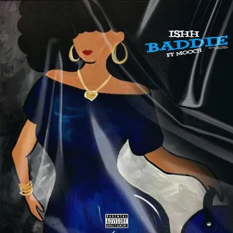 Baddie by Ishh