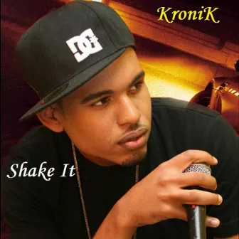 Shake It by Kronik