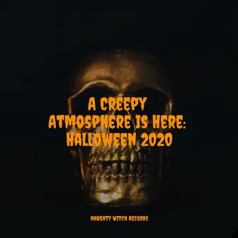 A Creepy Atmosphere Is Here: Halloween 2020 by Halloween Sounds