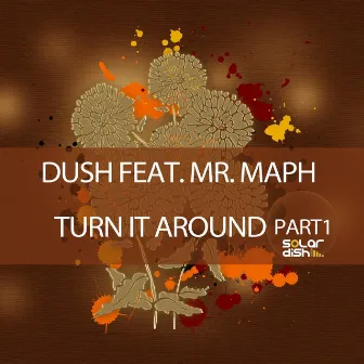 Turn It Around, Pt. 1 by Dush