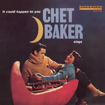 Chet Baker Sings: It Could Happen To You [Original Jazz Classics Remasters] (OJC Remaster) by Chet Baker