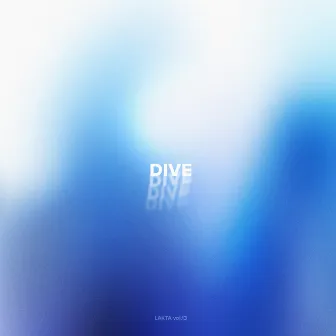 DIVE by LAKTA