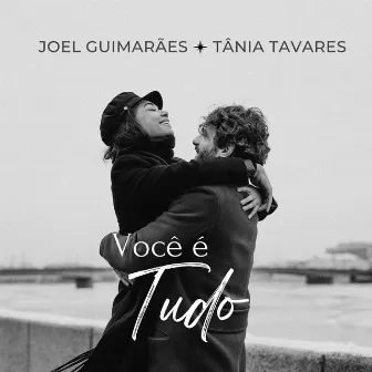 Você É Tudo by Tania Tavares