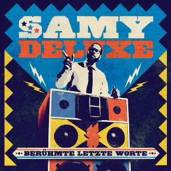 Berühmte letzte Worte (Special Edition) by Samy Deluxe