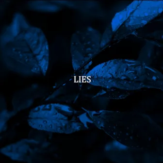 Lies by NEUROTRXCE