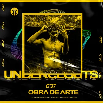 Obra de Arte by Under Clouts